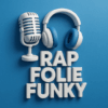 RAP FOLIE FUNKY AVEC BERTRAND