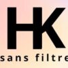 HK SANS FILTRE